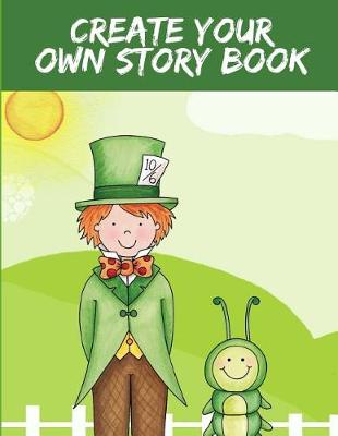 Book cover for Create Your Own Story Book
