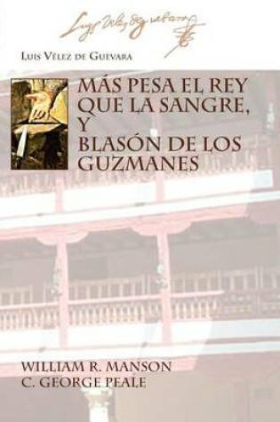 Cover of M S Pesa El Rey Que La Sangre, y Blas N de Los Guzmanes