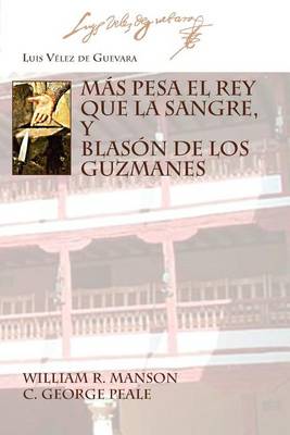 Book cover for M S Pesa El Rey Que La Sangre, y Blas N de Los Guzmanes