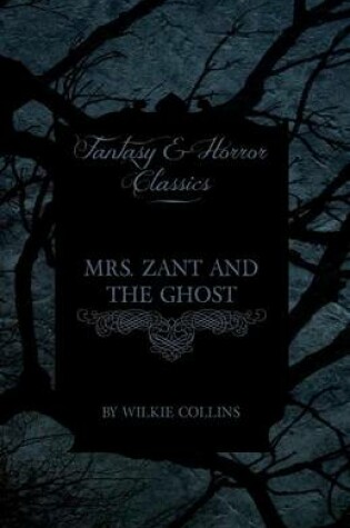 Cover of Mrs. Zant and the Ghost ('The Ghost's Touch') (Fantasy and Horror Classics)