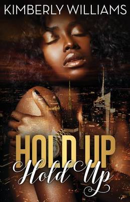 Book cover for Hold Up Hold Up