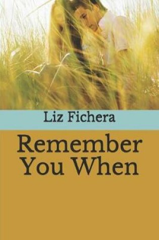 Cover of Remember You When
