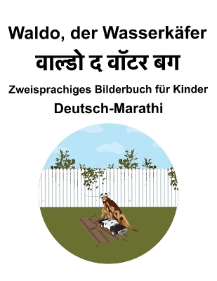 Book cover for Deutsch-Marathi Waldo, der Wasserkäfer Zweisprachiges Bilderbuch für Kinder