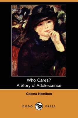 Book cover for Who Cares? a Story of Adolescence (Dodo Press)