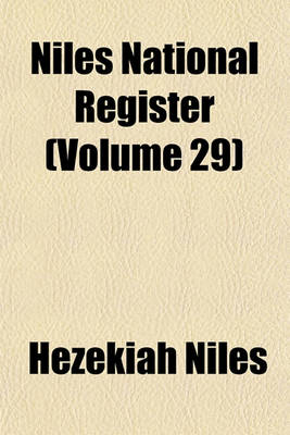 Book cover for Niles National Register (Volume 29)