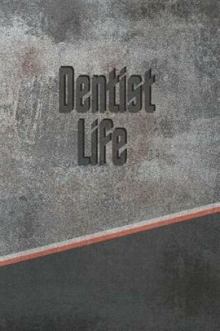 Cover of Dentist Life