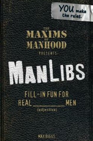 Cover of Maxims of Manhood Presents ManLibs