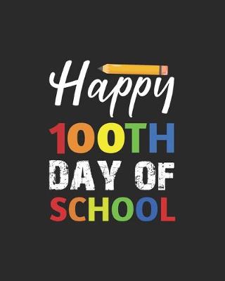 Book cover for Happy 100th Day of School