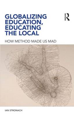 Book cover for Globalizing Education, Educating the Glocal