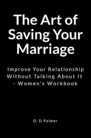 Cover of The Art of Saving Your Marriage