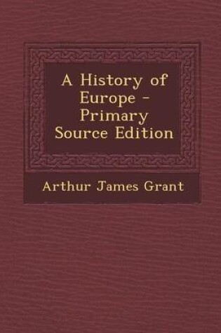 Cover of A History of Europe - Primary Source Edition