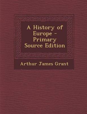 Book cover for A History of Europe - Primary Source Edition