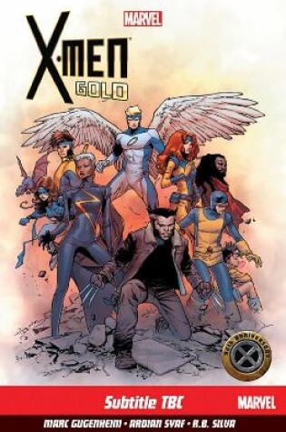 Cover of X-men: Gold Vol. 1