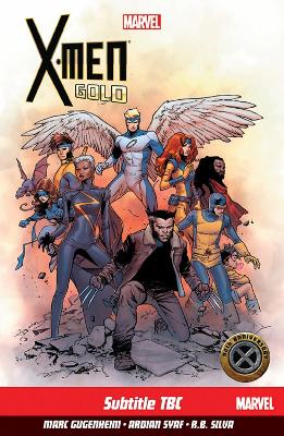 Book cover for X-men: Gold Vol. 1