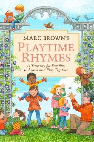 Cover of Marc Brown's Playtime Rhymes: A Treasury for Families to Learn and Play Together