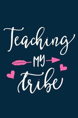 Book cover for Teaching My Tribe