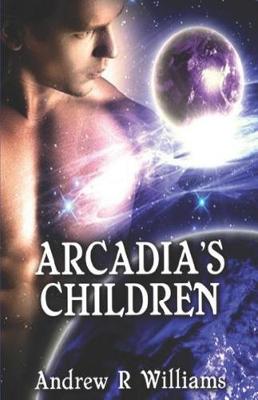 Book cover for Arcadia's Children