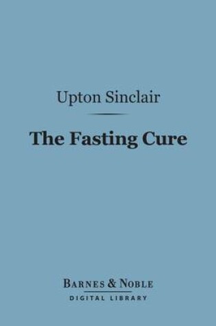 Cover of The Fasting Cure (Barnes & Noble Digital Library)