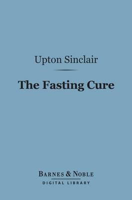 Cover of The Fasting Cure (Barnes & Noble Digital Library)