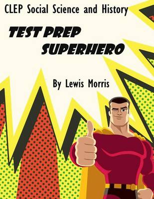 Book cover for CLEP Social Sciences and History Test Prep Superhero