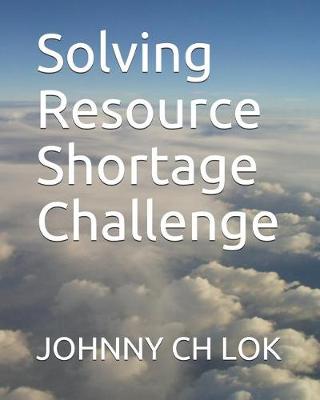 Book cover for Solving Resource Shortage Challenge