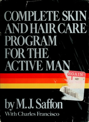 Book cover for Complete Skin and Hair Care Program for the Active Man