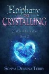 Book cover for Epiphany - The Crystalling