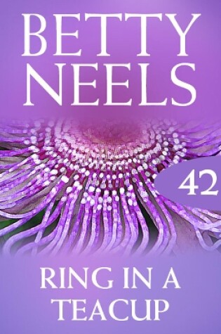 Cover of Ring In A Teacup (Betty Neels Collection)
