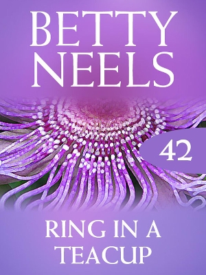 Book cover for Ring In A Teacup (Betty Neels Collection)