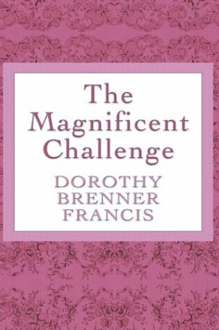 Cover of The Magnificent Challenge