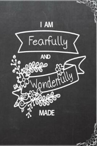 Cover of I Am Fearfully and Wonderfully Made