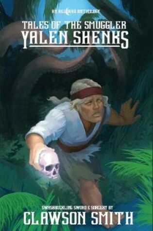 Cover of Tales of The Smuggler Yalen Shenks