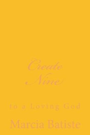 Cover of Create Nine