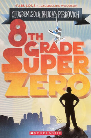 Cover of 8th Grade Superzero