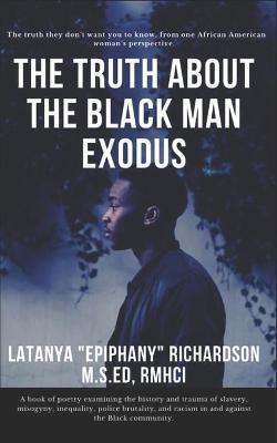 Book cover for The Truth About The Black Man Exodus