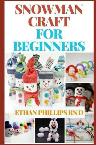 Cover of Snowman Craft for Beginners