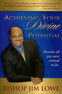Book cover for Achieving Your Divine Potential