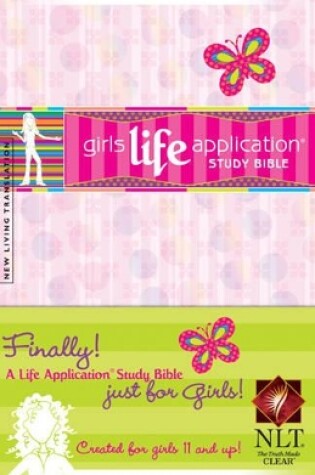 Cover of NLT Girls Life Application Study Bible HB