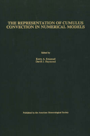 Cover of The Representation of Cumulus Convection in Numerical Models of the Atmosphere