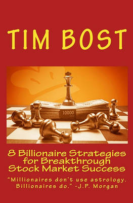 Book cover for 8 Billionaire Strategies for Breakthrough Stock Market Success