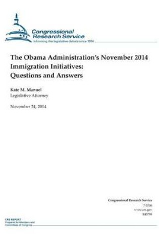 Cover of The Obama Administration's November 2014 Immigration Initiatives