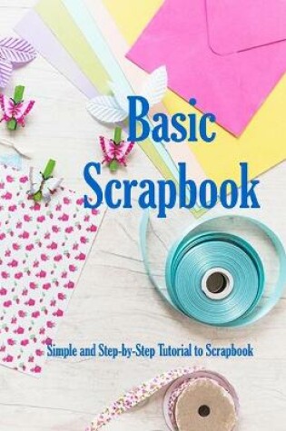 Cover of Basic Scrapbook