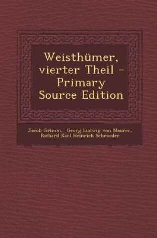 Cover of Weisthumer, Vierter Theil