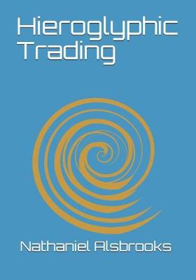 Cover of Hieroglyphic Trading