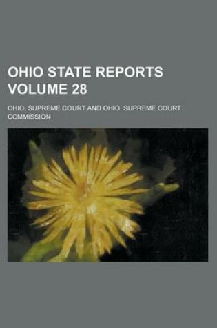 Cover of Ohio State Reports Volume 28