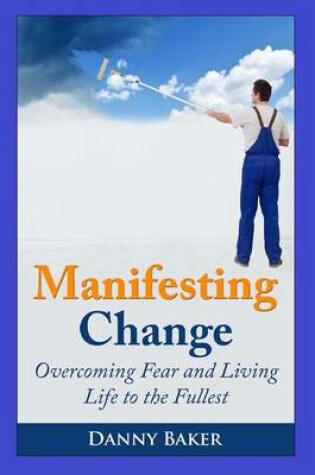 Cover of Manifesting Change