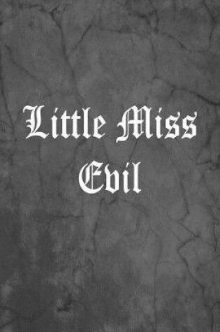 Cover of Little Miss Evil