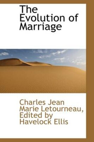 Cover of The Evolution of Marriage