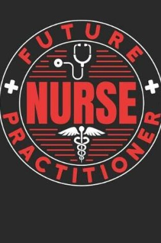 Cover of Future Nurse Practitioner