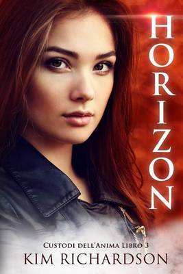 Book cover for Horizon, Custodi dell'Anima Libro 3